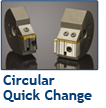 Circular Quick Change